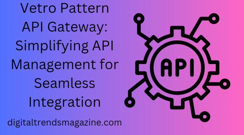 Vetro Pattern API Gateway